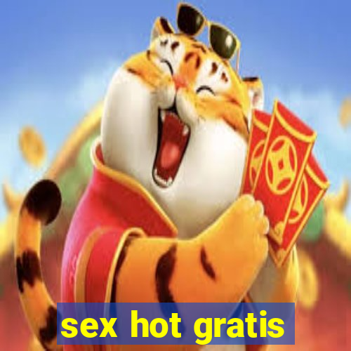 sex hot gratis